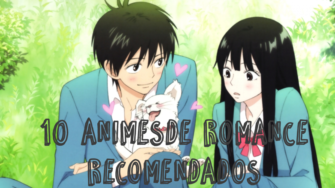10 1 animes de romance recomendados - Me gusta el anime